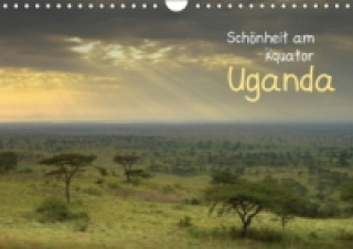 Schönheit am Äquator: Uganda (Wandkalender 2015 DIN A4 quer)