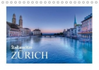 Stadtansichten: Zürich (Tischkalender 2015 DIN A5 quer)