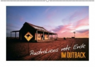 Australiens rote Erde Im Outback (Wandkalender 2015 DIN A2 quer)