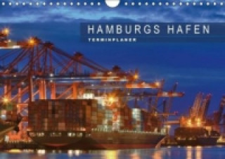 Hamburgs Hafen Terminplaner (Wandkalender 2015 DIN A4 quer)