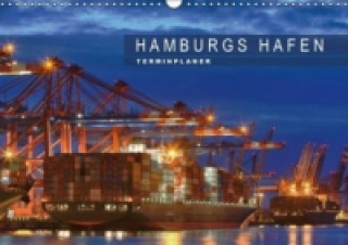 Hamburgs Hafen Terminplaner (Wandkalender 2015 DIN A3 quer)