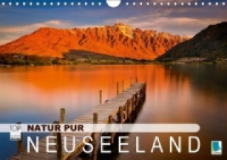 Natur pur: Neuseeland (Wandkalender 2015 DIN A4 quer)