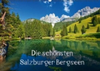 Die schönsten Salzburger BergseenAT-Version (Wandkalender 2015 DIN A2 quer)