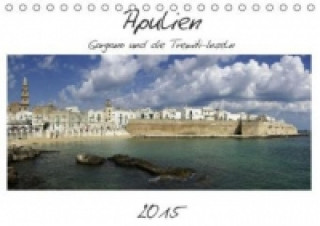 Apulien Gargano und die Tremiti-Inseln (Tischkalender 2015 DIN A5 quer)