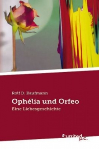 Ophélia und Orfeo