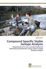 Compound Specific Stable Isotope Analysis