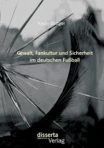Gewalt, Fankultur und Sicherheit im deutschen Fussball