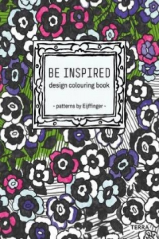 Be Inspired: Design Colouring Book - Patterns by Eijffinger