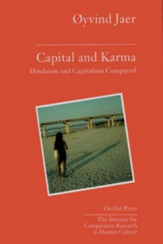 Capital And Karma: Capitalism And Hinduism Compared