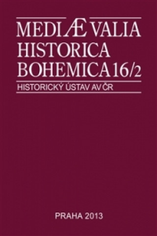 Mediaevalia Historica Bohemica 16/2