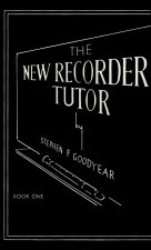 New Recorder Tutor, Book I