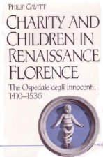 Charity and Children in Renaissance Florence