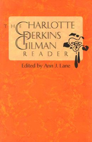 Charlotte Perkins Gilman Reader