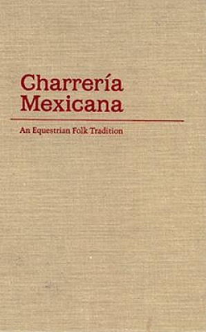 Charreria Mexicana