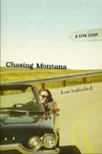 Chasing Montana