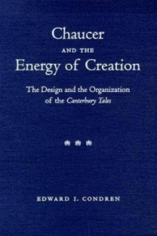 Chaucer and the Energy of Creation