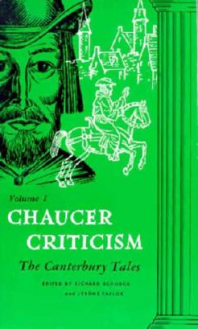 Chaucer Criticism, Volume 1