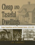 Cheap and Tasteful Dwellings