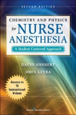 Chemistry and Physics for Nurse Anesthesia