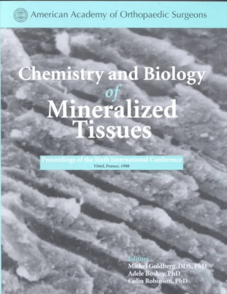 Chemistry and Biology of Mineralized Tissues