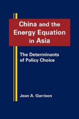 China and the Energy Equation in Asia