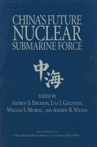 China'S Future Nuclear Submarine Force