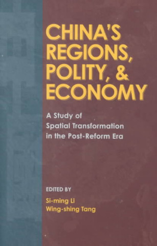 China's Regions, Polity, & Economy