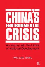 China's Environmental Crisis: An Enquiry into the Limits of National Development