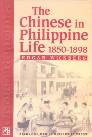 Chinese in Philippine Life, 1850-1898