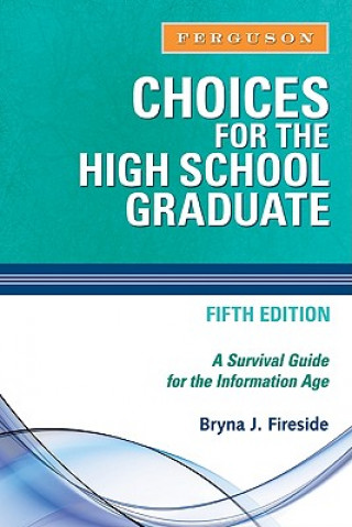 Choices for the High School Graduate