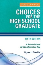 Choices for the High School Graduate