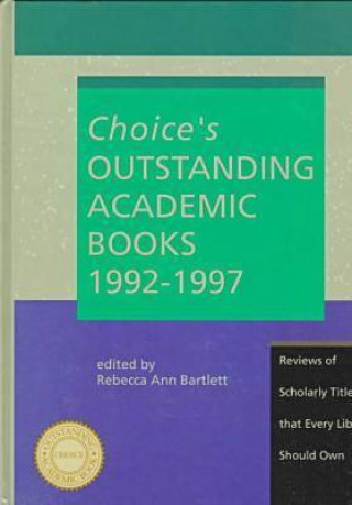 Choice's Outstanding Academic Books, 1992-1997
