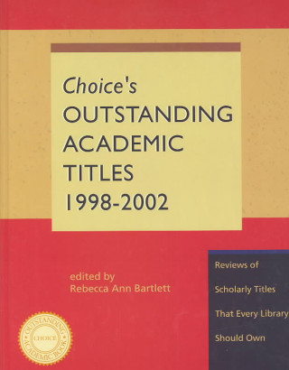 Choice's Outstanding Academic Titles, 1998-2002