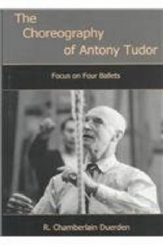 Choreography of Antony Tudor