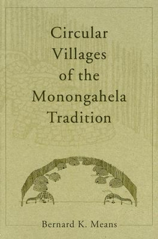 Circular Villages of the Monongahela Tradition