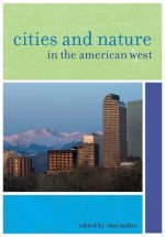 Cities and Nature in the American West