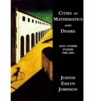 Cities of Mathematics and Desire