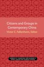Citizens and Groups in Contemporary China