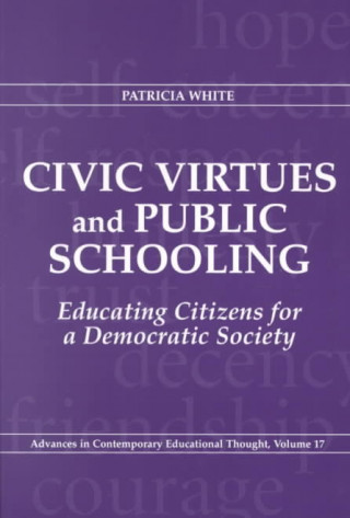 Civic Virtues and Public Schooling