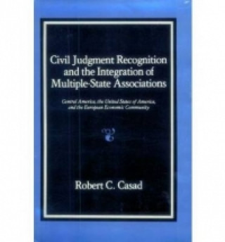 Civil Judgment Recognition and the Integration of Multiple State Associations