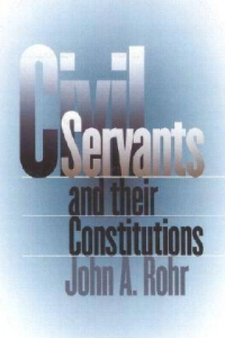 Civil Servants and Their Constitutions