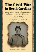 Civil War in North Carolina v. 1; Piedmont