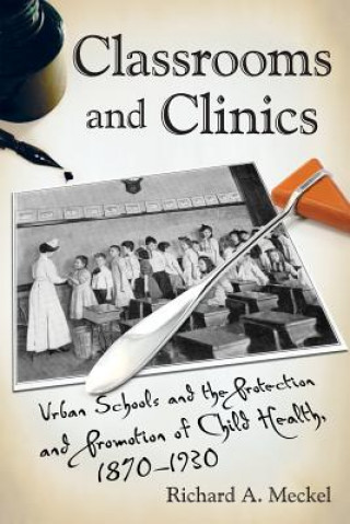Classrooms and Clinics