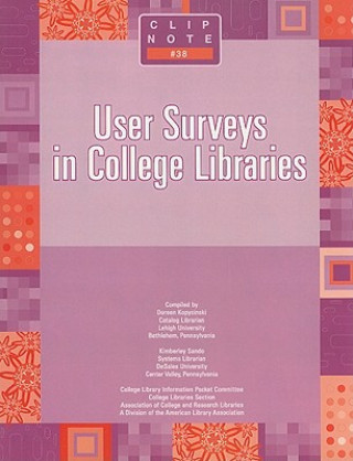 User Surveys in College Libraries
