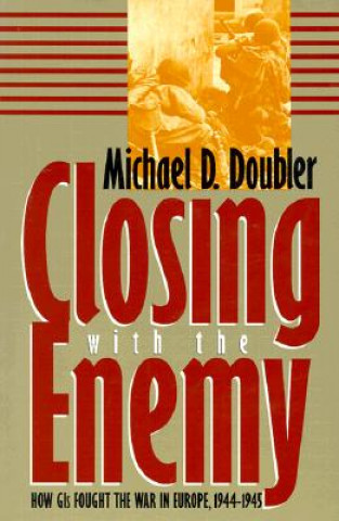 Closing with the Enemy