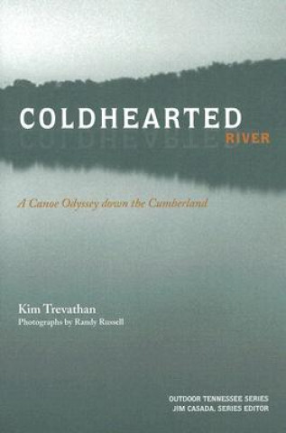Coldhearted River