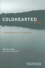 Coldhearted River