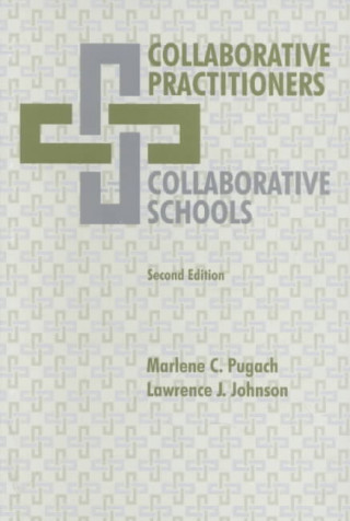 Collaborative Practitioners, Collaborative Schools