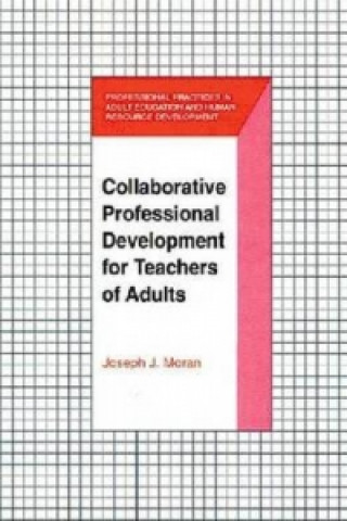 Collaborative Professional Development for Teachers of Adults