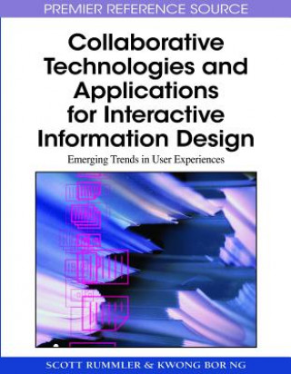 Collaborative Technologies and Applications for Interactive Information Design